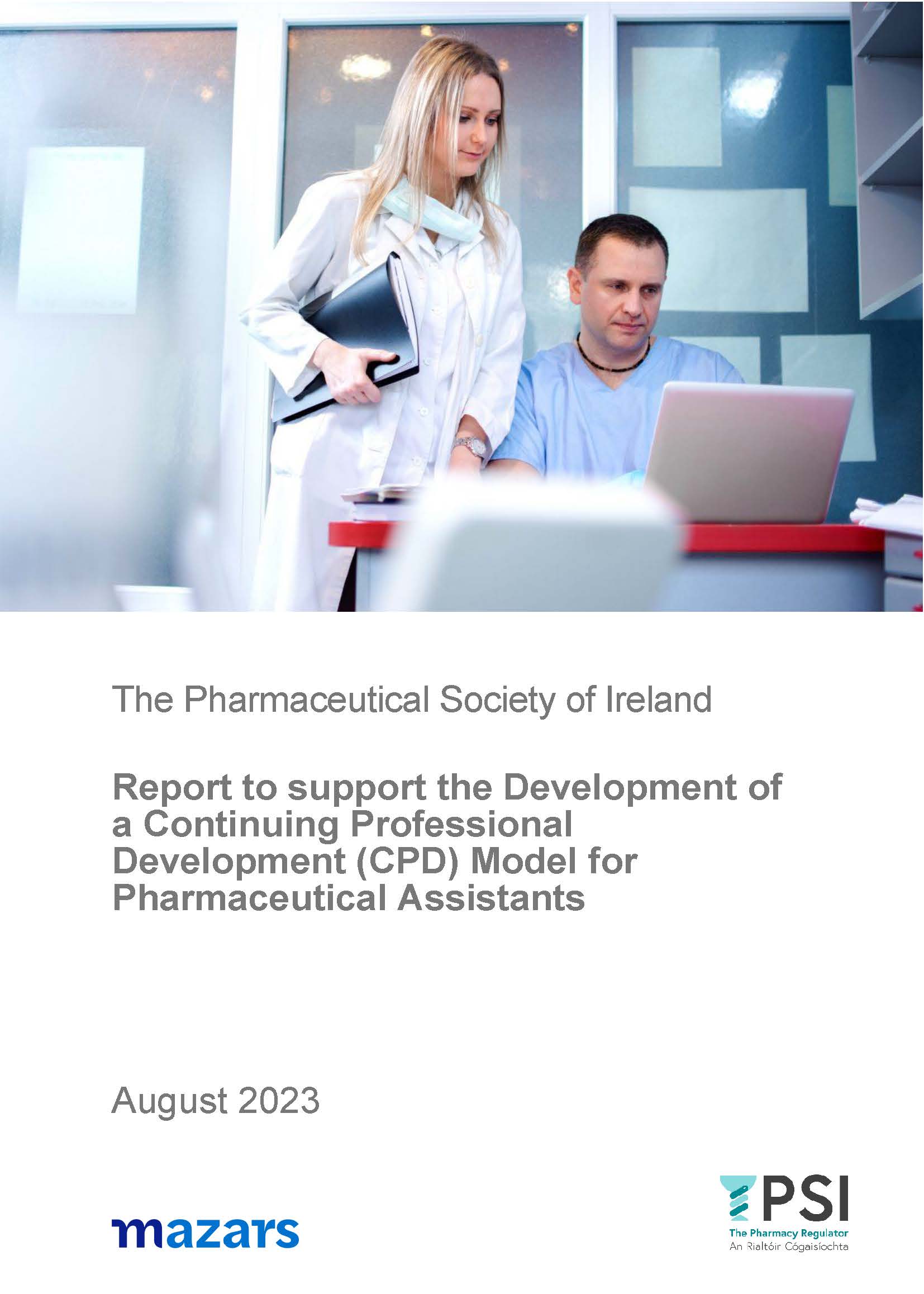 Report to support the development of a CPD Model for Pharmaceutical Assistants